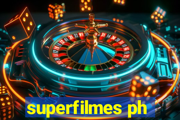 superfilmes ph